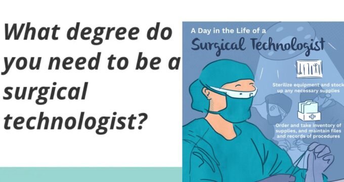 what degree do you need to be a surgical tech